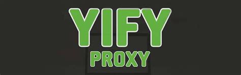 The 5 Best Yify Proxy Sites Still Working in 2024!